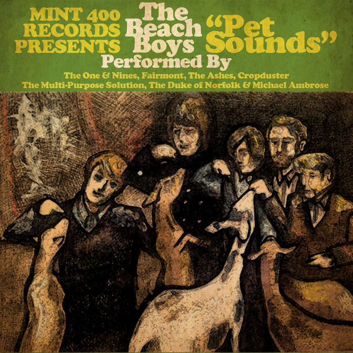 Mint 400 Records Presents The Beach Boys Pet Sounds | Mint 400 Records