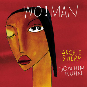Wo!manArchie Shepp, Joachim Kühn cover