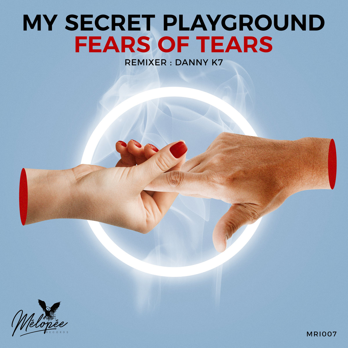 Fears of Tears | My Secret Playground | Mélopée Records