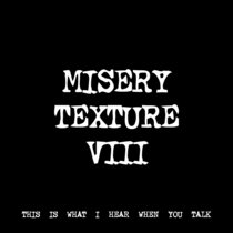 MISERY TEXTURE VIII [TF00257] cover art