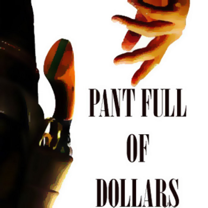pant full of dollars ieatpants