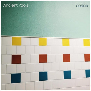 Ancient Pools — Cosine