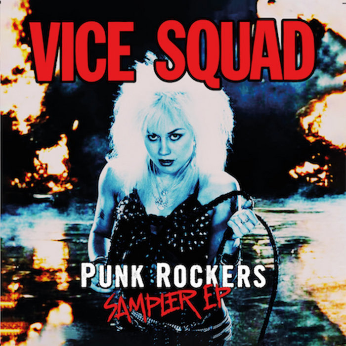 VICE SQUAD PUNK ROCKERS SAMPLER EP | VICE SQUAD