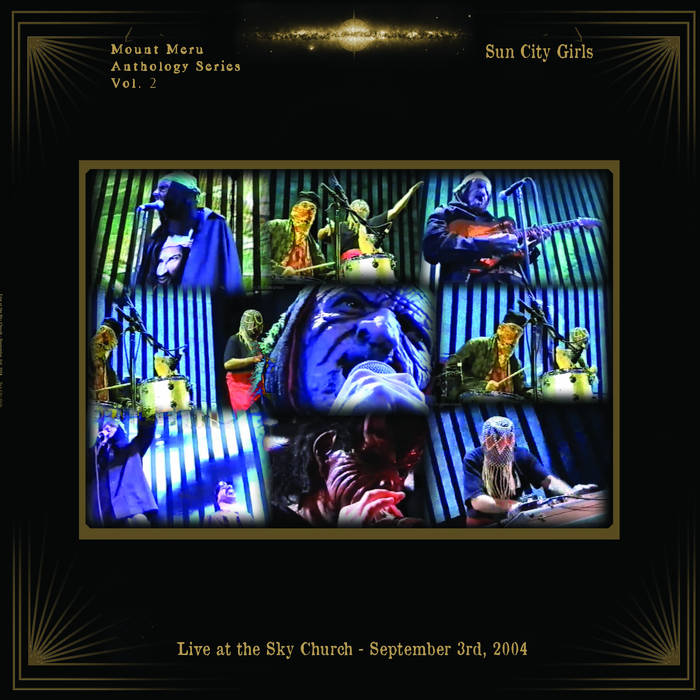 Live at the Sky Church (September 3rd, 2004) | Sun City Girls