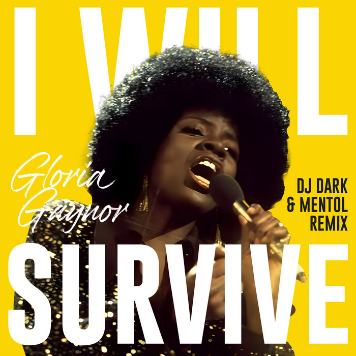 I Will Survive (Dj Dark & Mentol Remix) | Gloria Gaynor | Mentol