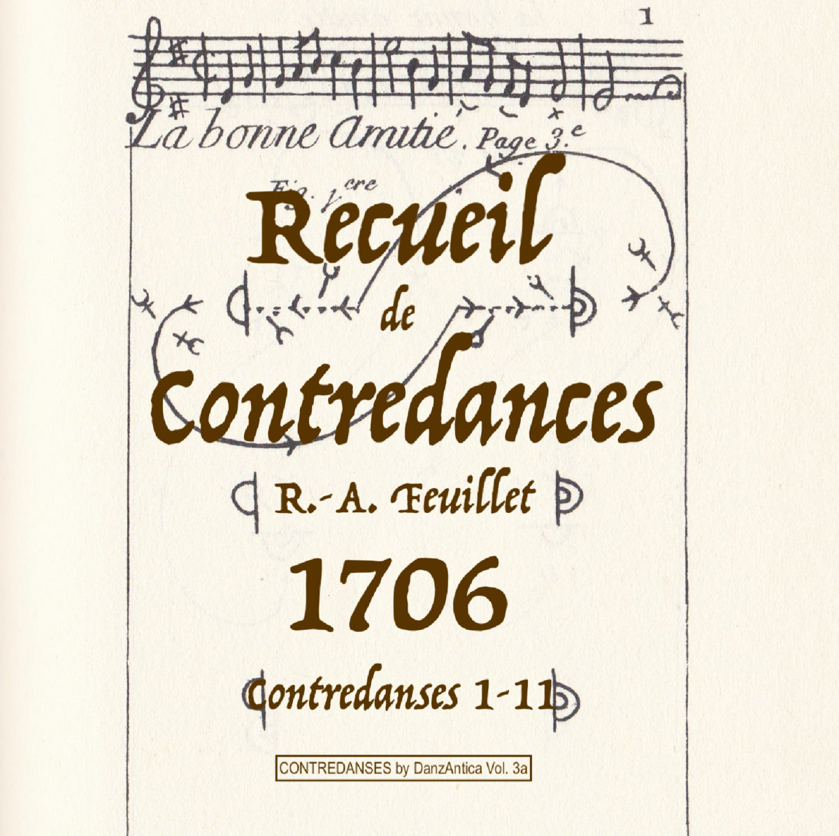 Feuillet 1706, Contredanses 1-11 | Stephan Mester DanzAntica