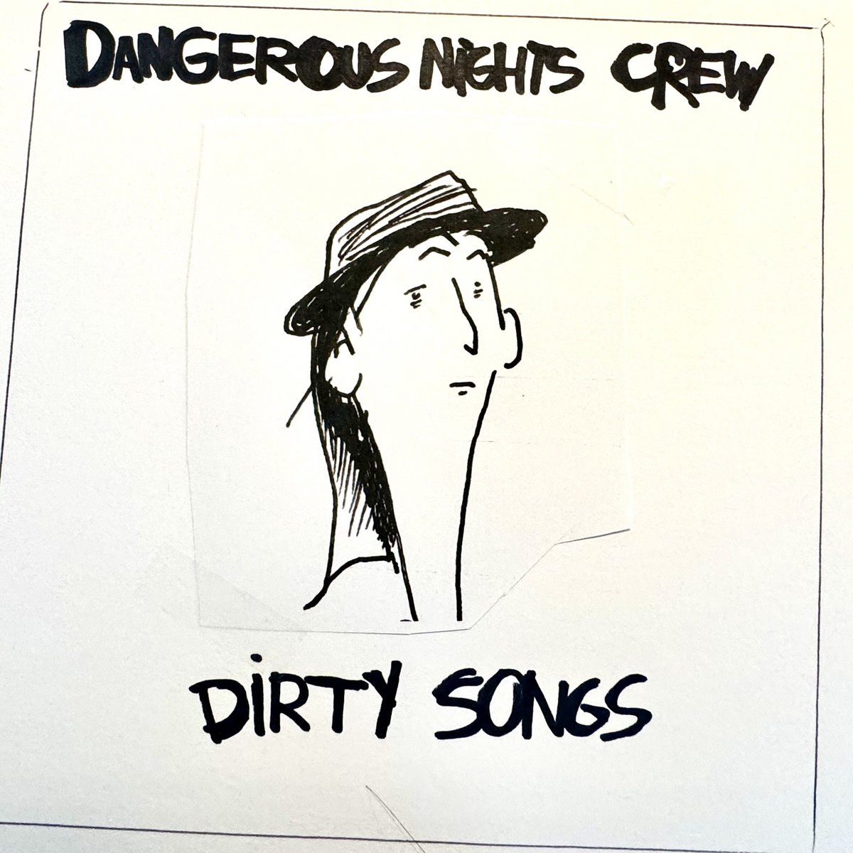 Dirty Songs | Dangerous Nights Crew | Mooster Records