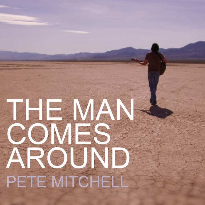 The Man Comes Around Pete Mitchell