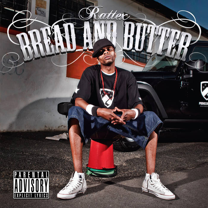 Bread and Butter | Rattex | Pioneer Unit Records