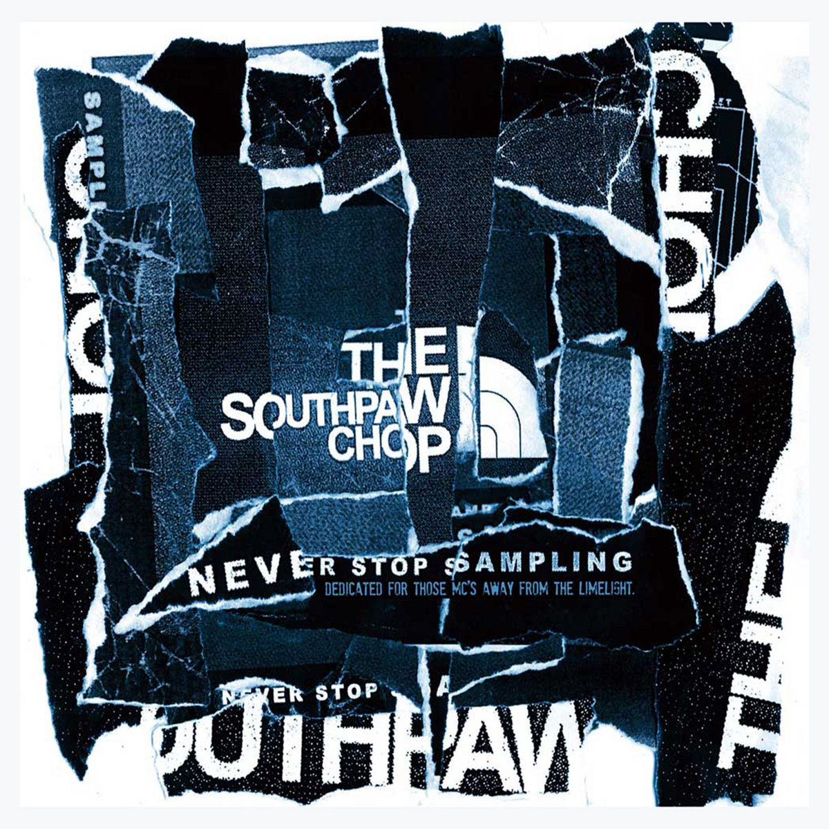 Southpaw Chop・NEVER STOP SAMPLING Never Stop Sampling | Southpaw Chop