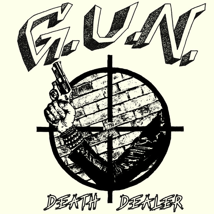 G.U.N. - DEATH DEALER EP | G.U.N. | Poison Vision Records