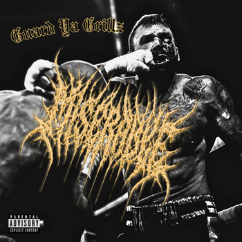 GUARD YA GRILLZ (FT. JEREMIAH NOVAK)