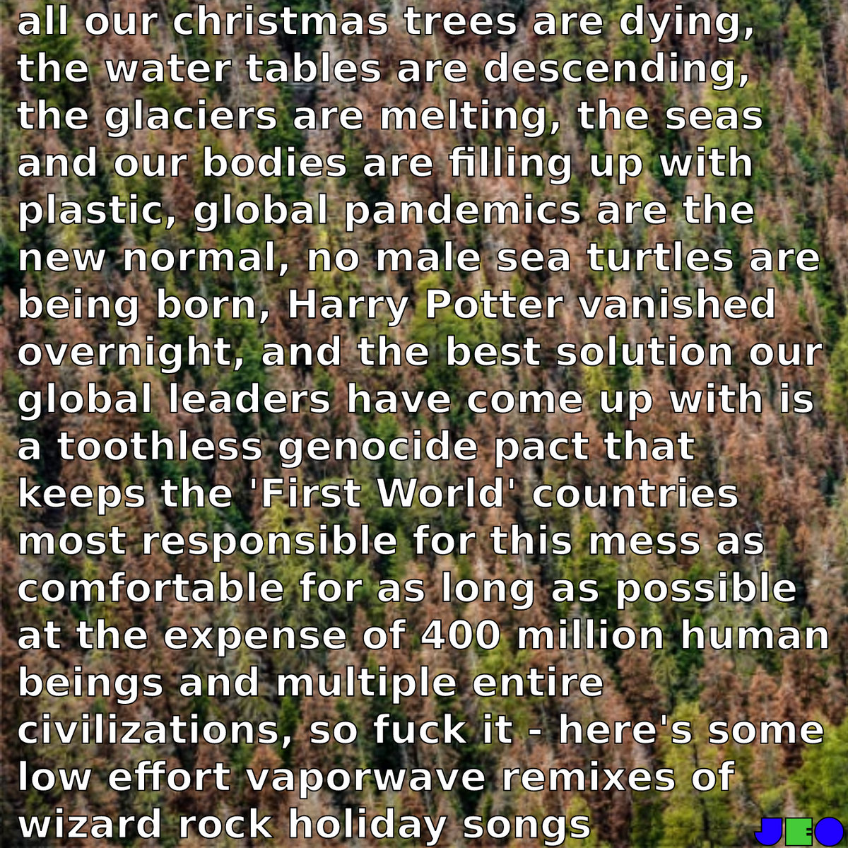 All Our Christmas Trees Are Dying Jake Eyre Owling