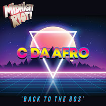 C Da Afro - Back To The 80's EP cover art
