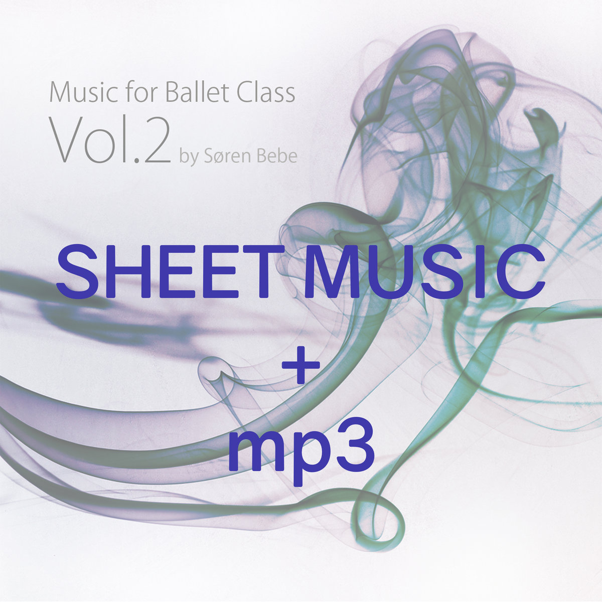 Sheet Music Mp3 Rond De Jambe A Terre With Port De Bras Track 8 From Music For Ballet Class Vol 2 Soren Bebe Sheet Music Mp3 Rond De Jambe A Terre With Port De Bras Track 8 From Music For Ballet Class Vol 2 Soren Bebe