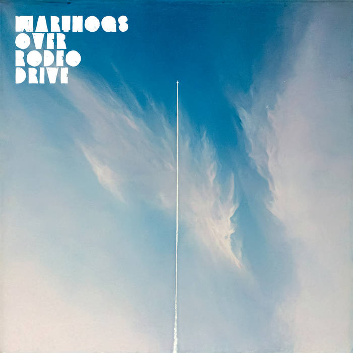 Thiago Desant - Warthogs Over Rodeo Drive album artwork