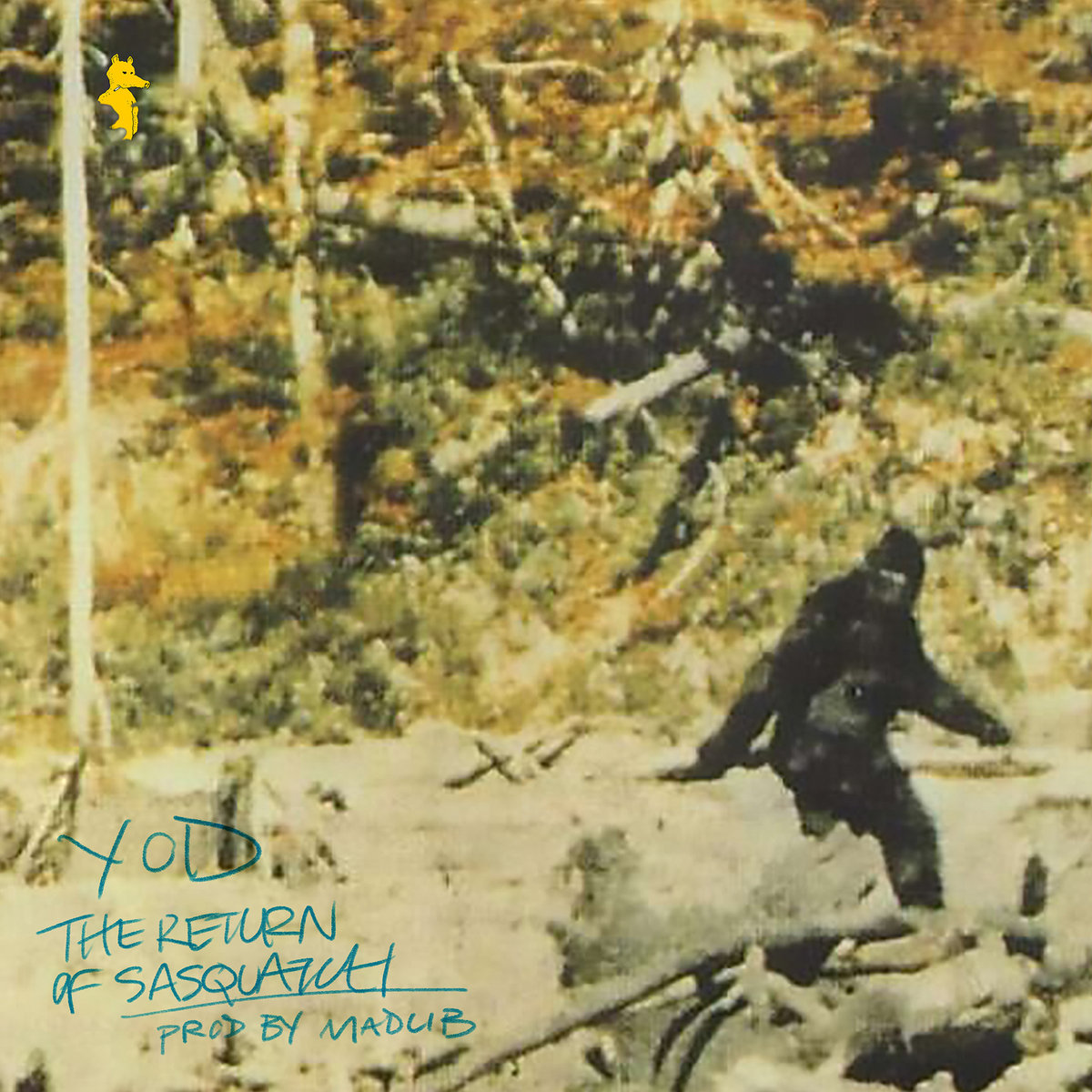 The Return Of Sasquatch | Your Old Droog & Madlib | Your Old The Return Of Sasquatch | Your Old Droog & Madlib | Your Old