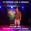 CT ROCKS! LIVE 4 VENUES: Volume 2 - The Cellar on Treadwell Cover Art
