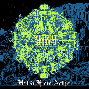 Weight Shift — Haled from Aether