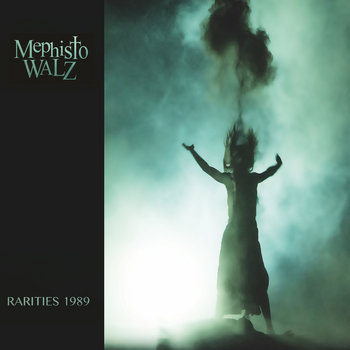 Mephisto Walz レコード Rarities 1989 | MEPHISTO WALZ | DARK VINYL RECORDS