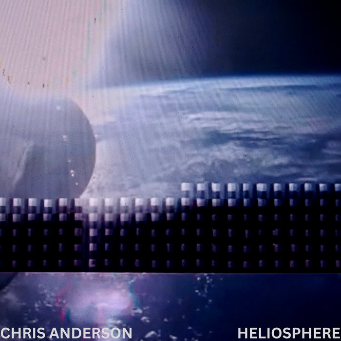 Heliosphere | Chris Anderson