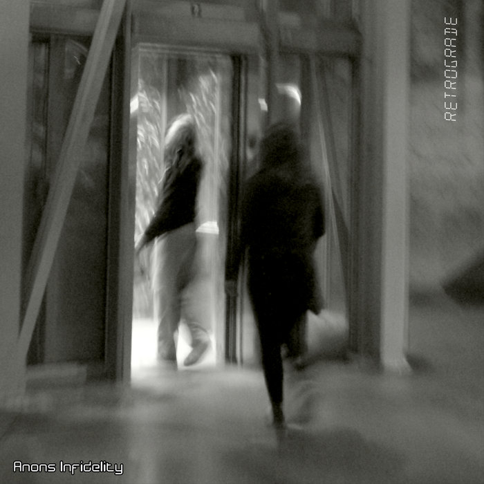 Retrograde - EP | Anons Infidelity