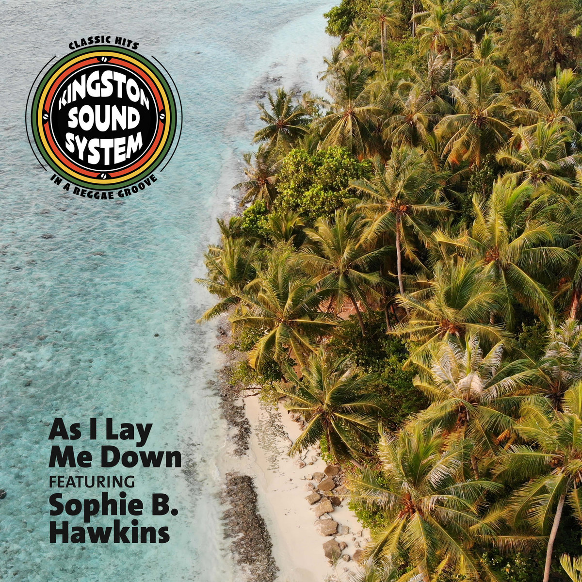 As I Lay Me Down (When the Sun Comes Out Again) Kingstown Sound