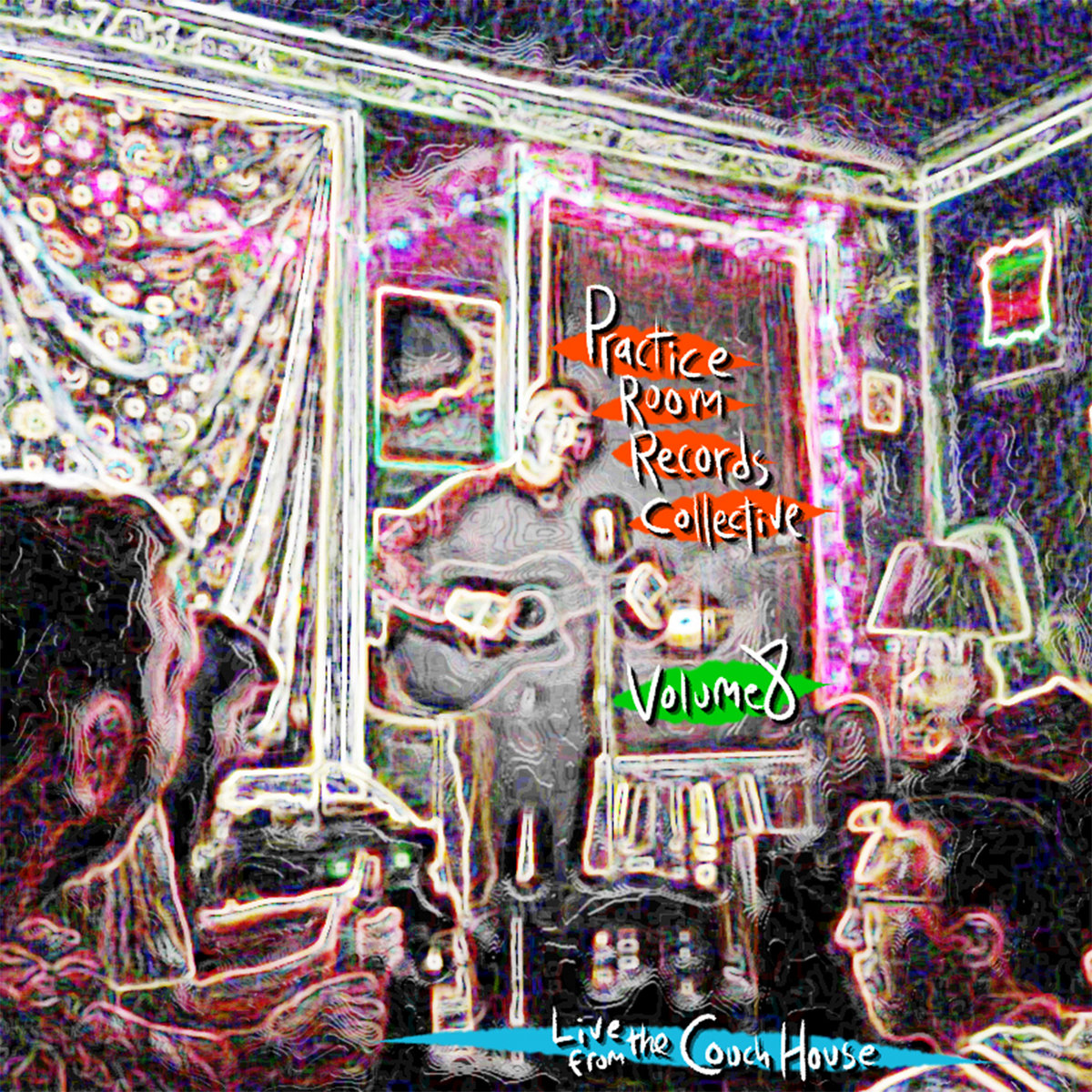 Volume 8 Live From The Couch House I Practice Room Records