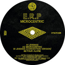 E.R.P. — Microcentric (Incl. Convextion Remix)