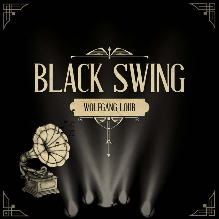 Black Swing Wolfgang Lohr Electro Swing Thing