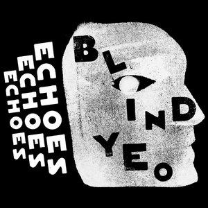 Blind Yeo — Echoes