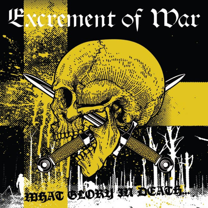 Excrement Of War - What glory in death  LP | phobiarecords
