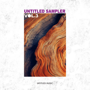 UNTITLED SAMPLER VOL.3 | compilations | UNTITLED MUSIC