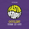 Oculist - Turn It Out - PPTRX138