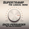 Supertramp  - The Logical Song (E.Persueder Edit Bootleg Regroove)