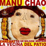 Manu Chao & Chalart58 - La Vecina del Patio (La Panchita Records, 2017) FREE DOWNLOAD