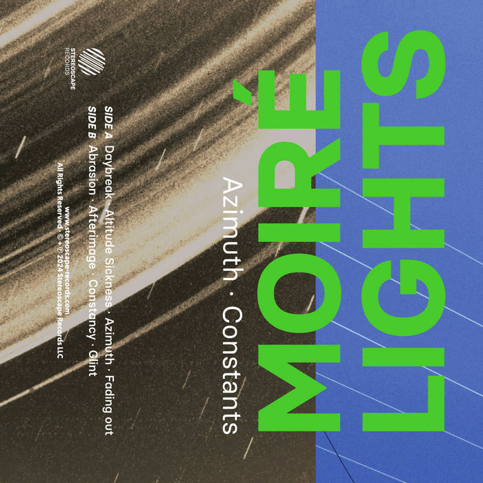 Azimuth & Constants (Tape Edition) | Moiré Lights