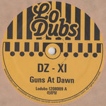 LODUBS-1208009 - DZ & XI - Guns At Dawn/Showtime/Annapolis