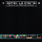 Contra La Contra - Ни слова о политике