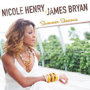 Summer Sessions EPNicole Henry and James Bryan cover