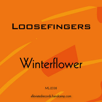 Winterflower Loosefingers