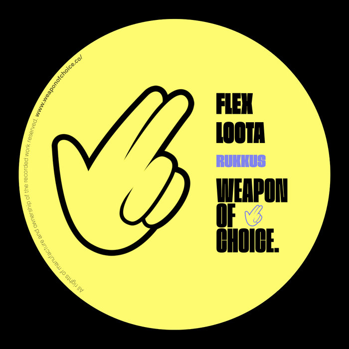 Rukkus Flex Loota Weapon Of Choice