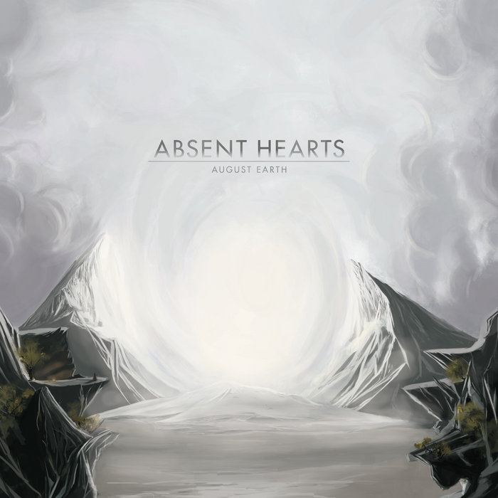 August Earth | Absent Hearts