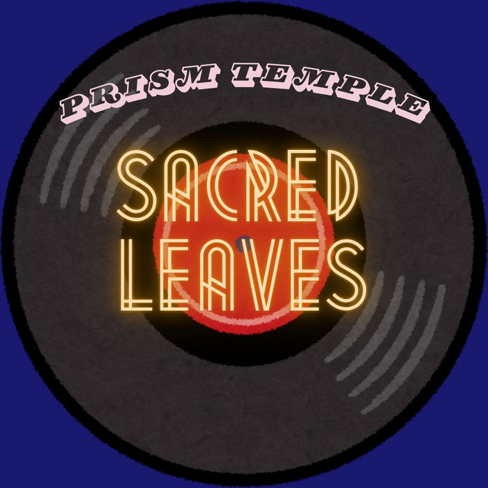 Sacred Leaves Prism Temple