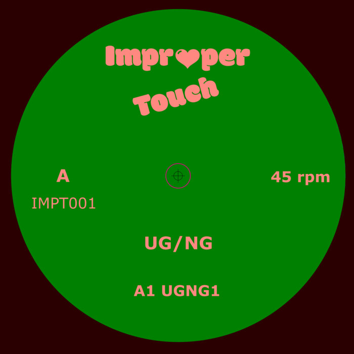 洋楽 UG/NG Improper Touch 2023 UG/NG | Improper Touch