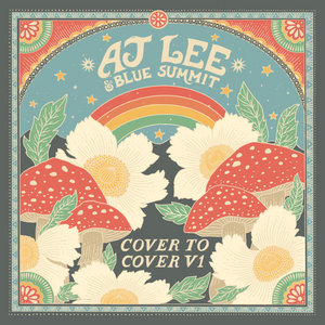 AJ Lee & Blue Summit — Cover To Cover V1