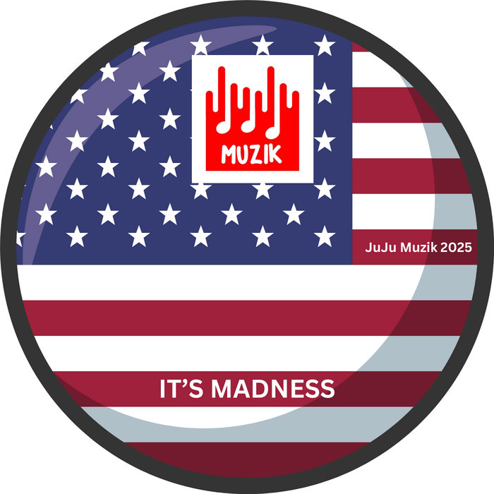 It s Madness Julian Garnett JuJu Muzik it-s-madness-julian-garnett-juju-muzik
