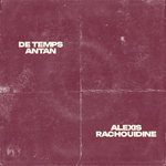 De Temps Antan - Alexis Rachouidine