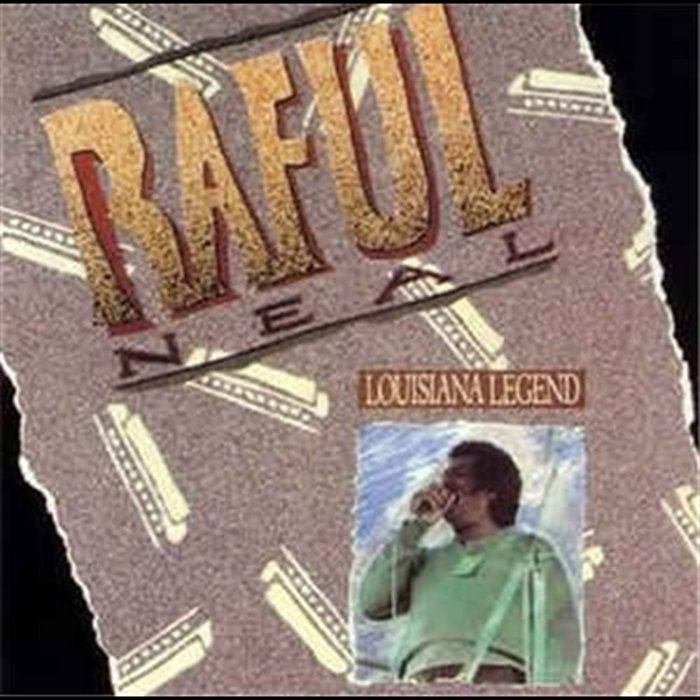 Louisiana Legend | Raful Neal