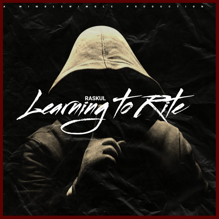 Learning to Rite (EP) | Raskul